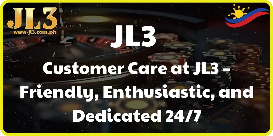 Customer Care JL3